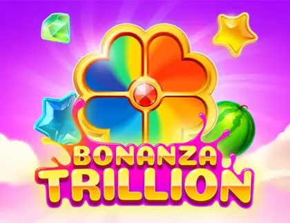 Bonanza Trillion