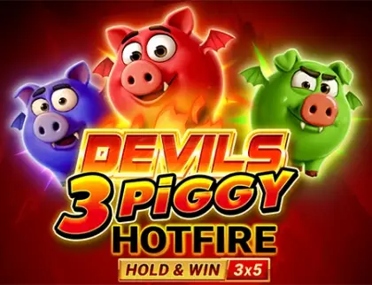 Devils 3 Piggy Hotfire Hold & Win Buy Bonus