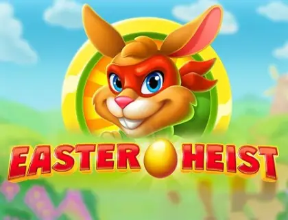 Easter Heist