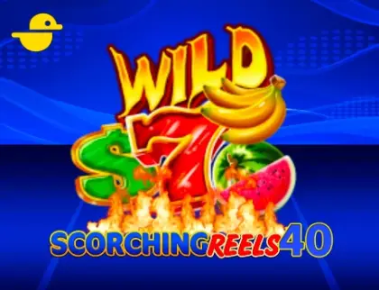 Scorching Reels 40