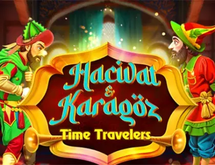 Time Travelers Hacivat and Karagoz